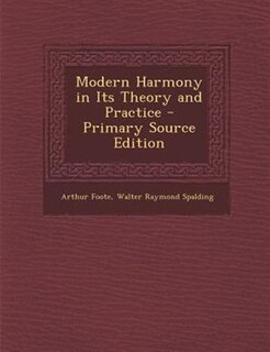 Couverture_Modern Harmony in Its Theory and Practice - Primary Source Edition