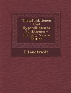 Front cover_Thetafunktionen Und Hyperelliptische Funktionen - Primary Source Edition