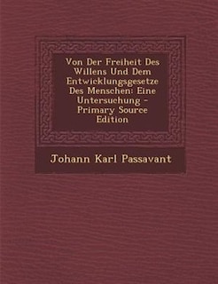 Couverture_Von Der Freiheit Des Willens Und Dem Entwicklungsgesetze Des Menschen