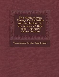 Front cover_The Hindu-Aryan Theory On Evolution and Involution