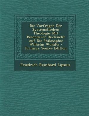 Couverture_Die Vorfragen Der Systematischen Theologie