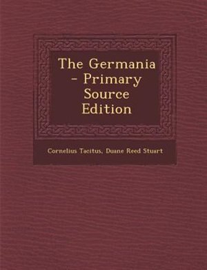 Couverture_The Germania - Primary Source Edition
