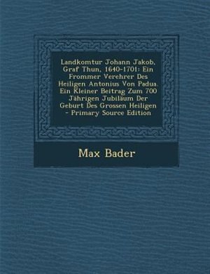 Couverture_Landkomtur Johann Jakob, Graf Thun, 1640-1701