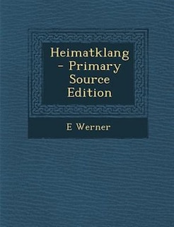 Couverture_Heimatklang - Primary Source Edition