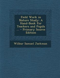 Front cover_Field Work in Nature Study