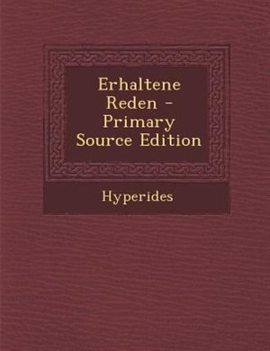 Couverture_Erhaltene Reden - Primary Source Edition