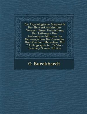 Couverture_Die Physiologische Diagnostik Der Nervenkrankheiten