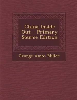 Front cover_China Inside Out - Primary Source Edition
