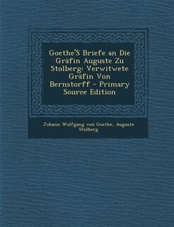 Couverture_Goethe'S Briefe an Die GrSfin Auguste Zu Stolberg
