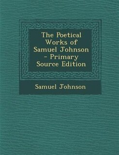 Front cover_The Poetical Works of Samuel Johnson - Primary Source Edition