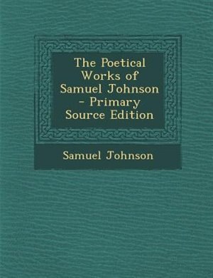 Front cover_The Poetical Works of Samuel Johnson - Primary Source Edition