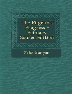 Couverture_The Pilgrim's Progress - Primary Source Edition