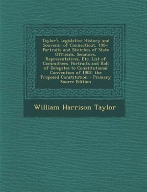 Couverture_Taylor's Legislative History and Souvenir of Connecticut, 190-