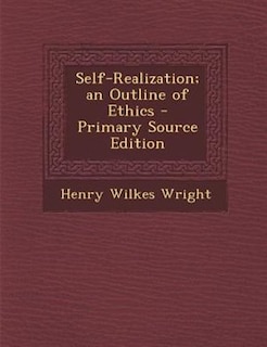 Front cover_Self-Realization; an Outline of Ethics - Primary Source Edition