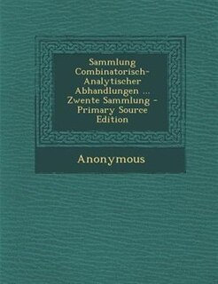 Front cover_Sammlung Combinatorisch-Analytischer Abhandlungen ... Zwente Sammlung - Primary Source Edition