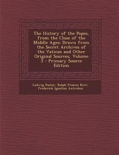 Front cover_The History of the Popes, from the Close of the Middle Ages