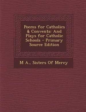 Front cover_Poems for Catholics & Convents