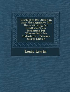 Front cover_Geschichte Der Juden in Lissa