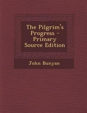 Couverture_The Pilgrim's Progress - Primary Source Edition