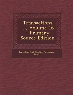 Couverture_Transactions ..., Volume 16 - Primary Source Edition