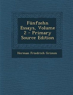 Couverture_Fnnfzehn Essays, Volume 2 - Primary Source Edition