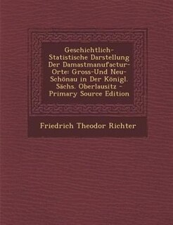 Front cover_Geschichtlich-Statistische Darstellung Der Damastmanufactur-Orte