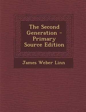 Front cover_The Second Generation - Primary Source Edition