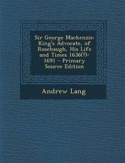 Front cover_Sir George Mackenzie