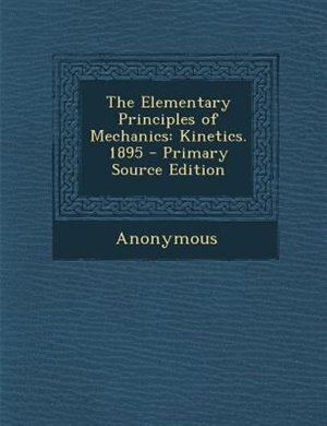 Front cover_The Elementary Principles of Mechanics