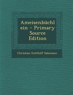 Couverture_Ameisenbnchlein - Primary Source Edition