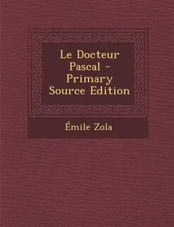 Le Docteur Pascal