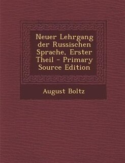 Couverture_Neuer Lehrgang der Russischen Sprache, Erster Theil - Primary Source Edition