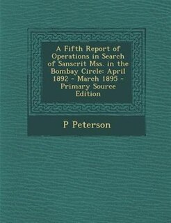 Front cover_A Fifth Report of Operations in Search of Sanscrit Mss. in the Bombay Circle