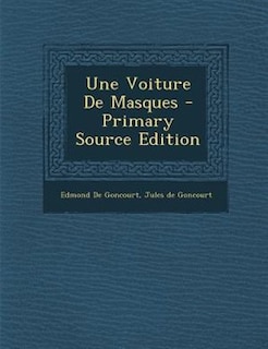 Couverture_Une Voiture De Masques - Primary Source Edition