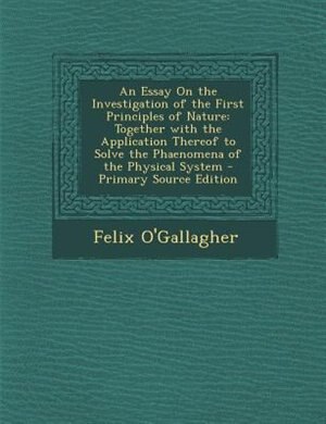 Front cover_An Essay On the Investigation of the First Principles of Nature