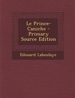 Couverture_Le Prince-Caniche - Primary Source Edition
