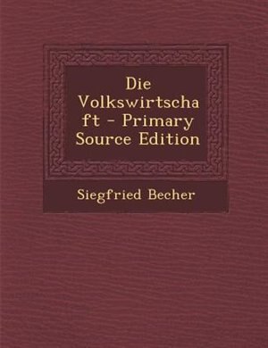 Couverture_Die Volkswirtschaft - Primary Source Edition