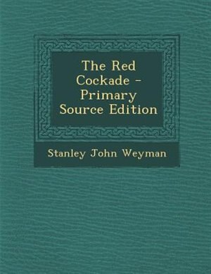 Couverture_The Red Cockade - Primary Source Edition