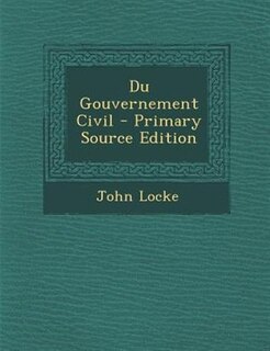 Du Gouvernement Civil - Primary Source Edition