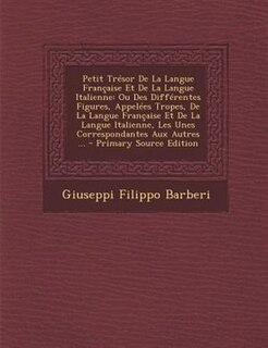 Couverture_Petit TrTsor De La Langue Frantaise Et De La Langue Italienne