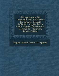 Front cover_Jurisprudence Des Tribunaux De La RTforme En +gypte