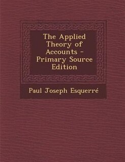 Couverture_The Applied Theory of Accounts - Primary Source Edition