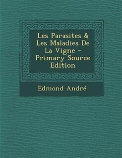 Couverture_Les Parasites & Les Maladies De La Vigne