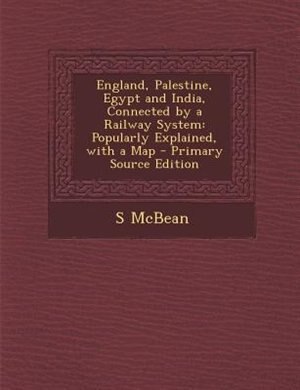 Couverture_England, Palestine, Egypt and India, Connected by a Railway System