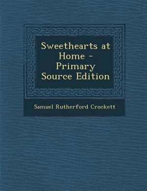 Couverture_Sweethearts at Home - Primary Source Edition