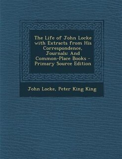 Couverture_The Life of John Locke with Extracts from His Correspondence, Journals