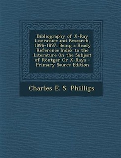 Couverture_Bibliography of X-Ray Literature and Research, 1896-1897