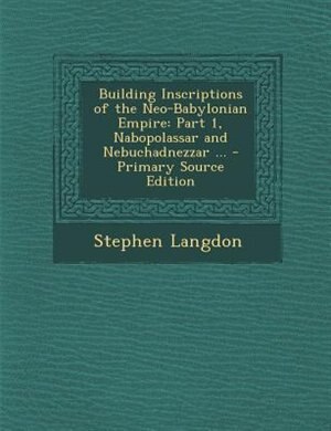 Couverture_Building Inscriptions of the Neo-Babylonian Empire