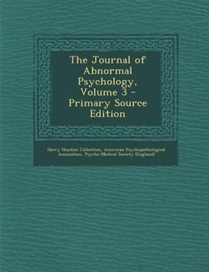 Couverture_The Journal of Abnormal Psychology, Volume 3 - Primary Source Edition