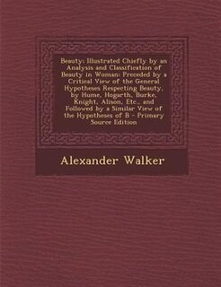 Front cover_Beauty; Illustrated Chiefly by an Analysis and Classification of Beauty in Woman